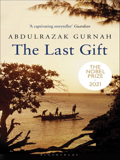 Title details for The Last Gift by Abdulrazak Gurnah - Available